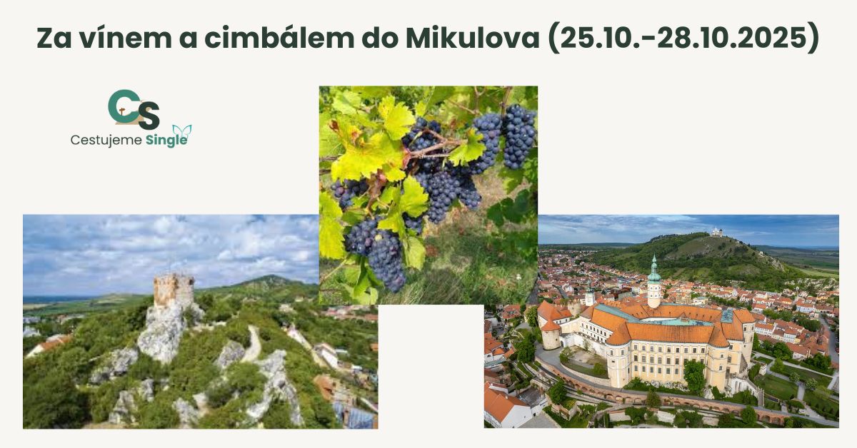 za vínem a cimbálem do Mikulova